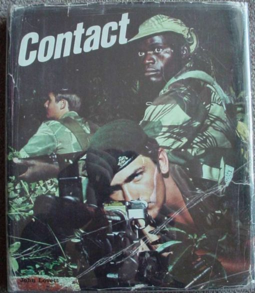 8834 Contact: A Tribute to those who Served, by John Lovett (signed by Ron Reid Daly) (Rhodesia)