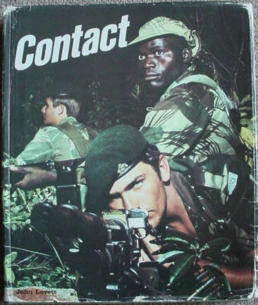 8835 Contact: A Tribute to those who Served  by John Lovett (signed by Ron Reid Daly) (Rhodesia)