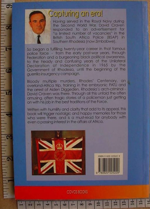 8860 Mapolisa: Some Reminiscences of a Rhodesian Policeman, by David Craven (Rhodesia) (Reserved Sean D) - Image 2