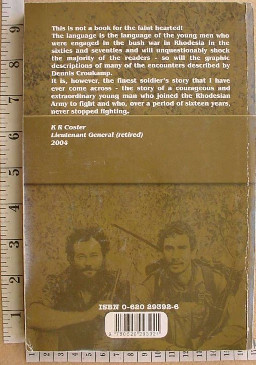 8863 Only My Friends Call Me Crouks: Rhodesian Reconnaissance Specialist  by Dennis Croukamp BCR (Rhodesia) (Reserved for Grant B) - Image 2