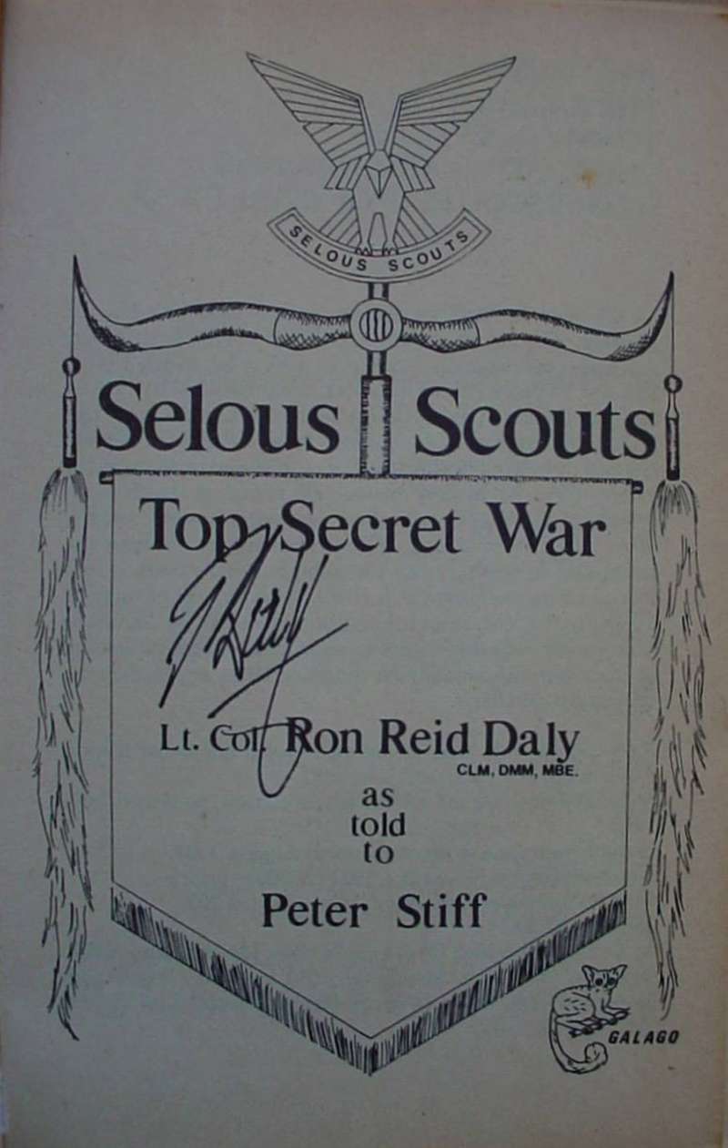 8871 Selous Scouts: Top Secret War by Lt.Col.Ron Reid Daly as told to Peter Stiff (signed by Ron Reid Daly) (Ref. Rhodesia) - Image 2